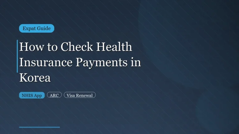 A title card for a guide on korea health insurance payment confirmation for foreigners, featuring a slate sky blue theme and tags for the NHIS app and visa renewal.